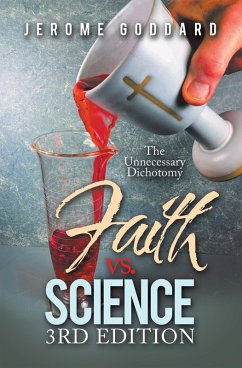 Faith Vs. Science 3Rd Edition (eBook, ePUB)