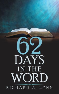 62 Days in the Word (eBook, ePUB) - Lynn, Richard A.