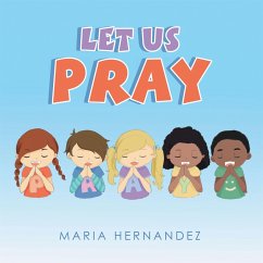 Let Us Pray (eBook, ePUB) - Hernandez, Maria