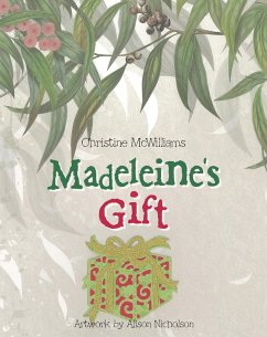 Madeleine's Gift (eBook, ePUB) - McWilliams, Christine