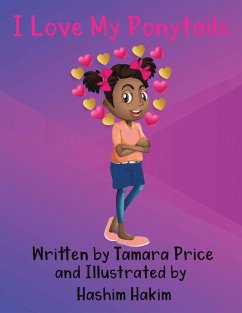 I Love My Ponytails (eBook, ePUB) - Price, Tamara