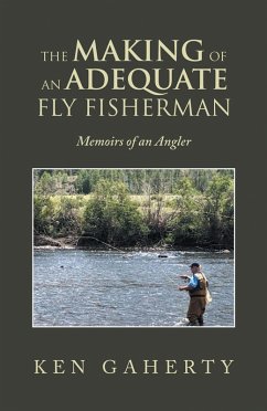 Cover The Making of an Adequate Fly Fisherman (eBook, ePUB)