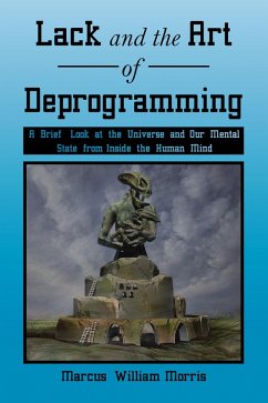 Lack and the Art of Deprogramming (eBook, ePUB)