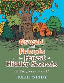 Oswald and Friends in the Forest of Hidden Secrets (eBook, ePUB)