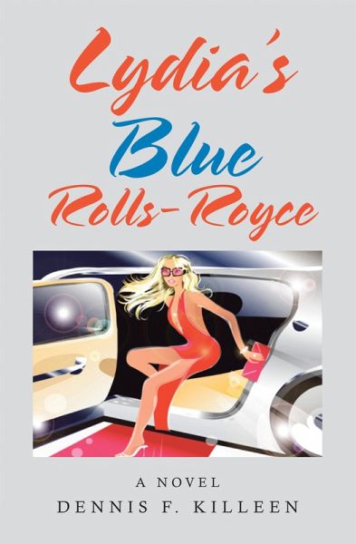 Lydia's Blue Rolls-Royce (eBook, ePUB) Lydia's Blue Rolls-Royce (eBook, ePUB)