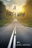 A Path Way (eBook, ePUB)