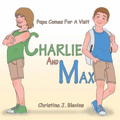 Charlie and Max (eBook, ePUB) - Blevins, Christina J.