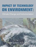 Impact of Technology on Environment: Climate Change and Instrumentation (eBook, ePUB)