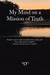 My Mind on a Mission of Truth (eBook,... - Bild 1