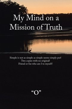 My Mind on a Mission of Truth (eBook, ePUB) - O