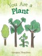 You Are a Plant (eBook, ePUB) - Bild 1