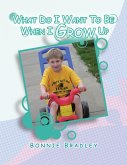 What Do I Want to Be When I Grow Up (eBook, ePUB)