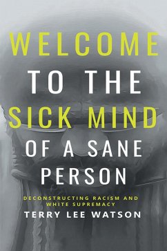 Welcome to the Sick Mind of a Sane Person (eBook, ePUB)