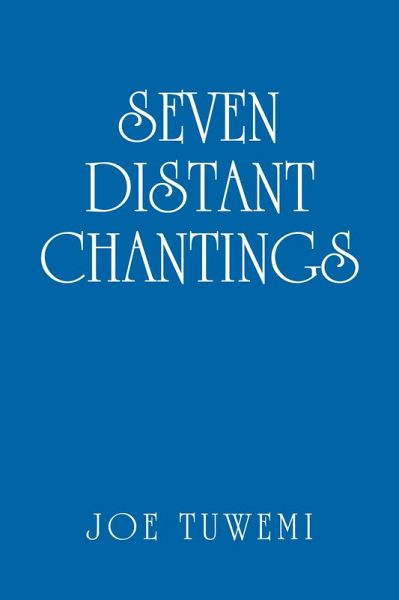 Seven Distant Chantings (eBook, ePUB) Seven Distant Chantings (eBook, ePUB)