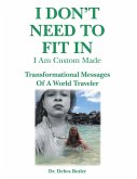 I Don't Need to Fit In (eBook, ePUB)
