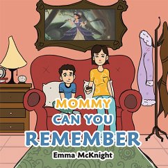 Mommy Can You Remember (eBook, ePUB) - Mcknight, Emma