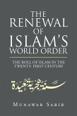 The Renewal of Islam's World Order (eBook, ePUB)