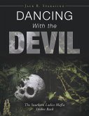 Dancing with the Devil (eBook, ePUB)