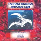 The Flying Dinosaurs and Other Tales (eBook, ePUB)