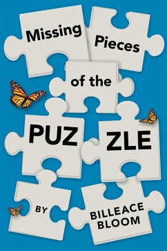 Missing Pieces of the Puzzle (eBook, ePUB) - Bloom, Billeace
