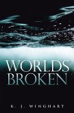 Worlds Broken (eBook, ePUB)
