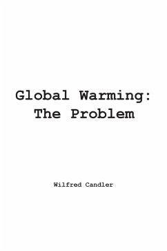 Global Warming: the Problem (eBook, ePUB) - Candler, Wilfred