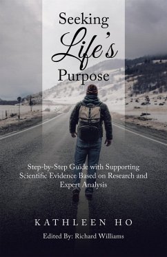 Seeking Life's Purpose (eBook, ePUB) - Ho, Kathleen
