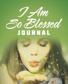 I Am so Blessed Journal (eBook, ePUB)