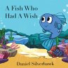 A Fish Who had a Wish (eBook, ePUB) - Bild 1