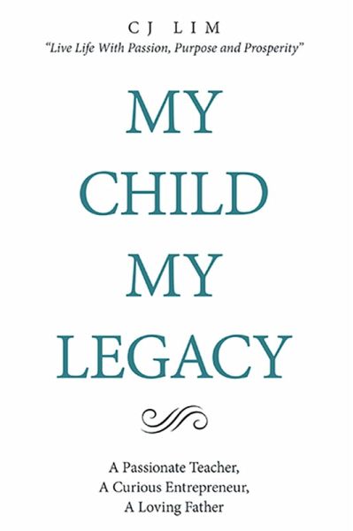 My Child, My Legacy (eBook, ePUB) My Child, My Legacy (eBook, ePUB)