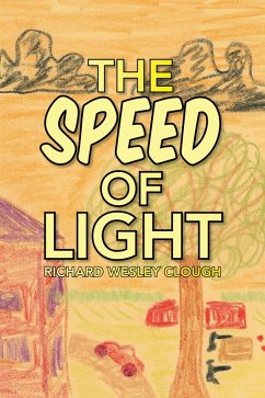 The Speed of Light (eBook, ePUB) - Clough, Richard Wesley
