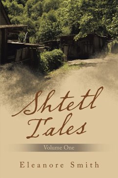 Shtetl Tales (eBook, ePUB) - Smith, Eleanore