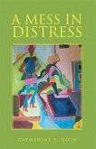 A Mess in Distress (eBook, ePUB)