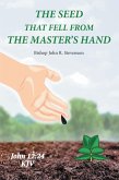 The Seed That Fell from the Master's Hand (eBook, ePUB)