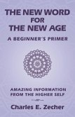 The New Word for the New Age (eBook, ePUB)