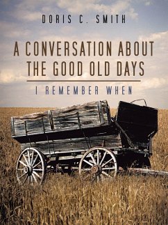 A Conversation About the Good Old Days (eBook, ePUB)