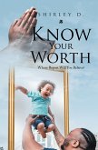 Know Your Worth (eBook, ePUB)