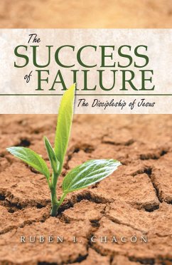 The Success of Failure (eBook, ePUB) - Chacón, Rubén I.