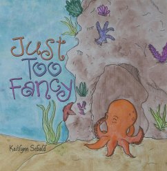 Just Too Fancy (eBook, ePUB) - Sebald, Kaitlynn