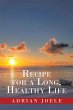 Recipe for a Long, Healthy Life (eBook,... - Bild 1