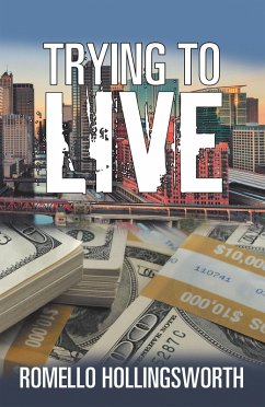 Trying to Live (eBook, ePUB) - Hollingsworth, Romello