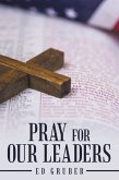 Pray for Our Leaders (eBook, ePUB)