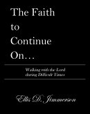 The Faith to Continue On... (eBook, ePUB)