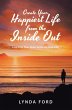 Create Your Happiest Life from the... - Bild 1