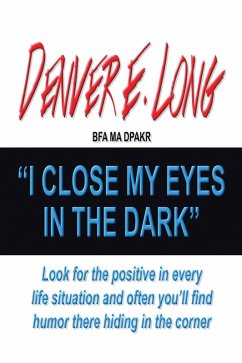 I Close My Eyes in the Dark (eBook, ePUB)