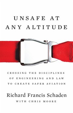 Unsafe at Any Altitude (eBook, ePUB) - Schaden, Richard Francis