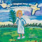 Your Magical Inner World - Tu Mágico Mundo Interior (Bilingual) (eBook, ePUB)