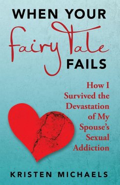 When Your Fairy Tale Fails (eBook, ePUB) - Michaels, Kristen