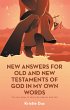 New Answers for Old and New Testaments... - Bild 1