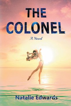 The Colonel (eBook, ePUB) - Edwards, Natalie